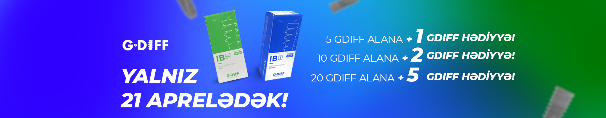 GDIFFDƏN 21 APRELƏDƏK KAMPANİYA